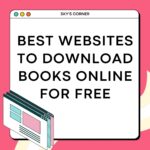 Best Websites to Download Books Online for FREE: Textbooks, PDF, Docs
